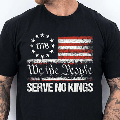 We The People Serve No Kings Shirt | Anti Trump Protest Tee | 1776 Distressed American Flag Dark Shirt 682475