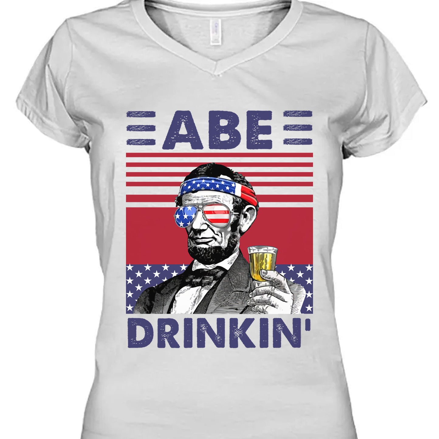 Abe Drinkin Funny 4th Of July Drinking Shirt Bright T1188