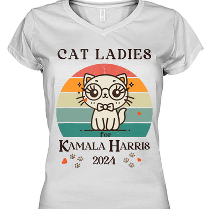 Cat Ladies Kamala Harris Shirt | Kamala Harris 2024 Shirt | Democrat Shirt Bright T1235 - KH2