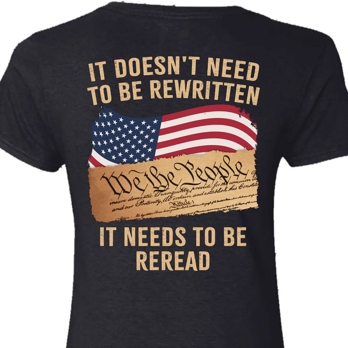It Doesn't Need To Be Rewritten It Needs To Be Reread Backside Shirt C919 - GOP
