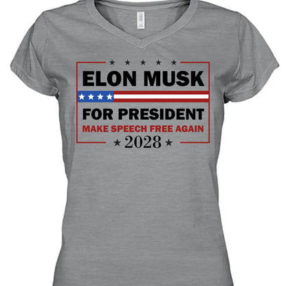 Elon Musk For President Shirt | New Anti Trump Anti MAGA Anti Democrat Shirt | Political Funny Satire USA T-Shirt for New Thinkers 682585