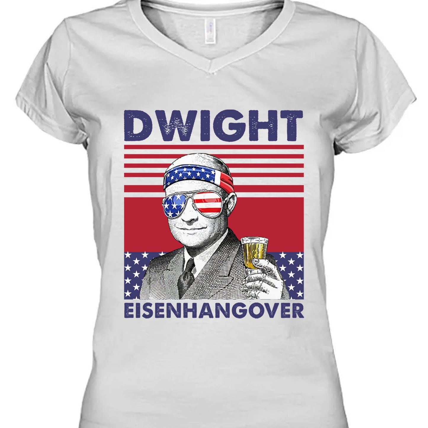 Dwight Eisenhangover Funny 4th Of July Drinking Shirt Bright T1184