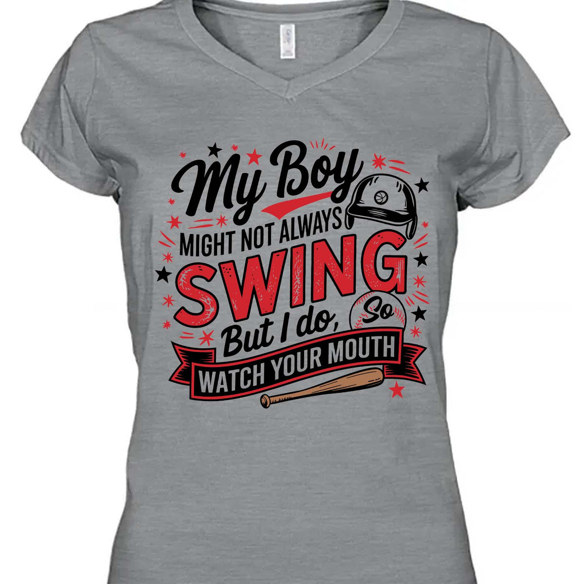 My Boy Might Not Always Swing But I Do Shirt - Funny Baseball Mom Shirt, Mother's Day Tee, Game Day Gift for Baseball Mama 682233