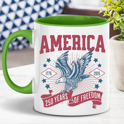 250 Years Of Freedom Mug | Happy 250th Birthday USA | America 250th Anniversary Mug | Patriotic Bald Eagle White Mug Accent Mug 682586