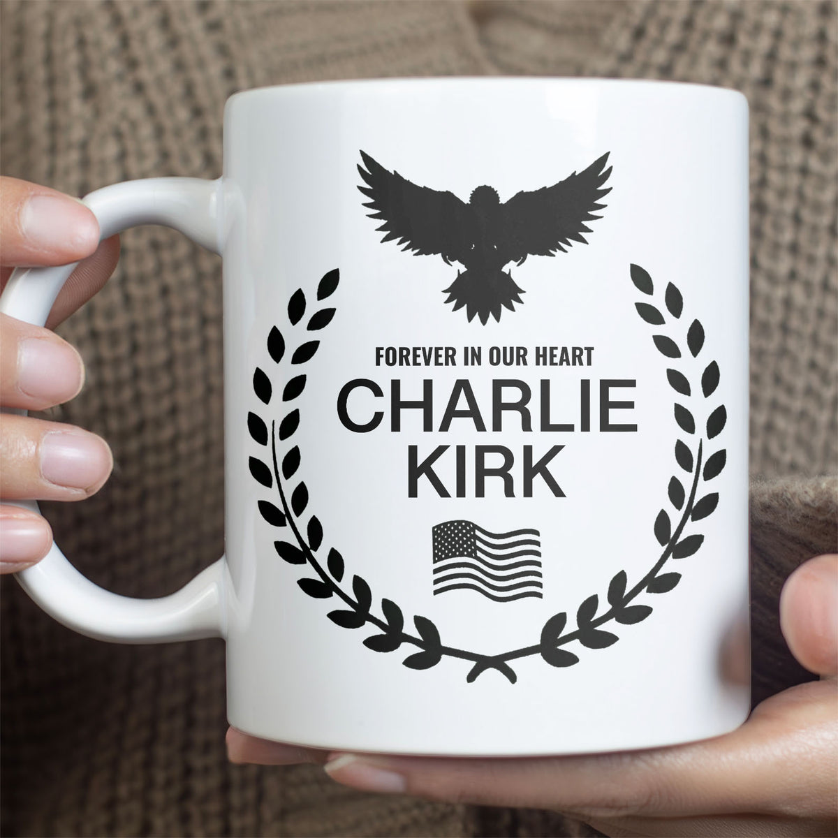 Charlie Kirk Memorial Mug – Patriotic Eagle Wreath “Forever in Our Hearts” Mug, Conservative Tribute Gift, Justice for Charlie Kirk 682827