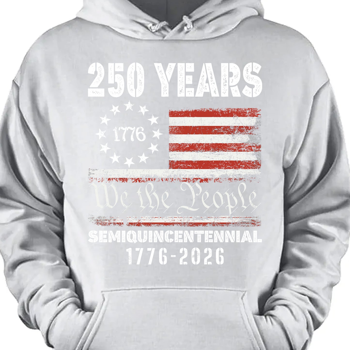 1776 We The People 250 Years Semiquincentennial Shirt | Happy 250th Birthday USA T-Shirt | America 250th Anniversary | Independence Day Shirt 682484
