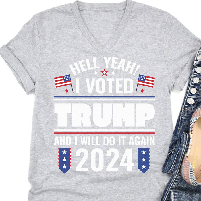 I Voted Trump And I Will Do It Again Shirt | Donald Trump Homage Shirt | Donald Trump Fan Tees C903 - GOP
