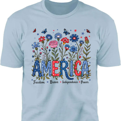 Floral America Shirt | 4th Of July T-Shirt | Freedom Brave Independence Power Tee | Patriotic Shirt | Independence Day Shirt 682315