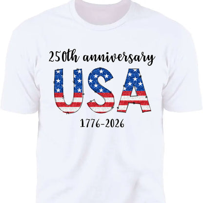Happy 250 Years Birthday USA Shirt | America Anniversary | 4th of July Shirt | Independence Day Shirt 682482