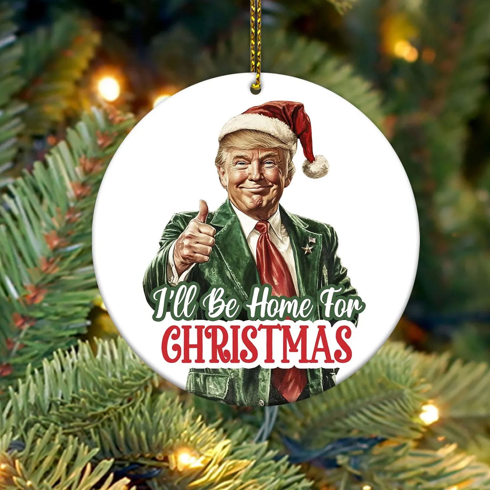 I'll Be Home For Christmas Ornament, Trump Ceramic Ornament, Trump Won M1800- GOP