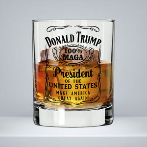 Donald Trump Whiskey Label 100% MAGA | Trump 2024 Whisky Glass | President Trump Print Whisky Glasses M1811- GOP