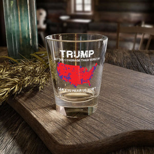 Trump Better Coverage than Verizon | Trump Win 2024 Shot Glass | Trump 47th President Print Shot Glasses M1818 - GOP - WFD