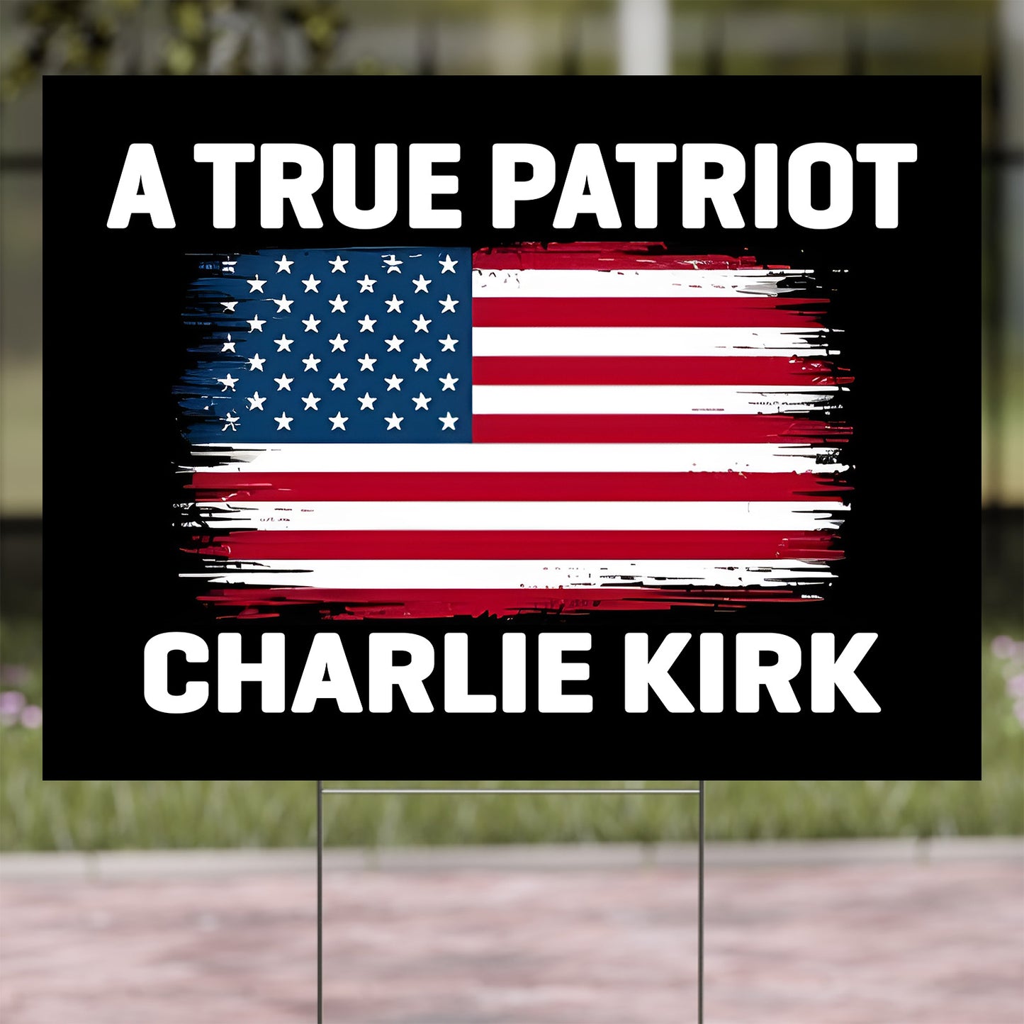 A True Patriot Charlie Kirk Yard Sign | Patriotic Memorial Decoration | Yard Sign with Stake Justice for Charlie 682993
