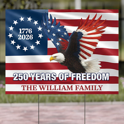 Custom Name 250 Years of Freedom Yard Sign | Patriotic Eagle 1776–2026 Outdoor Decor 684417