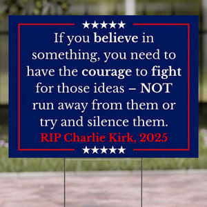 Charlie Kirk Yard Sign | Political Activist Statement Garden Decor | Social Justice for Charlie Sign 682998