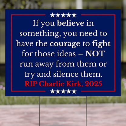 Charlie Kirk Yard Sign | Political Activist Statement Garden Decor | Social Justice for Charlie Sign 682998