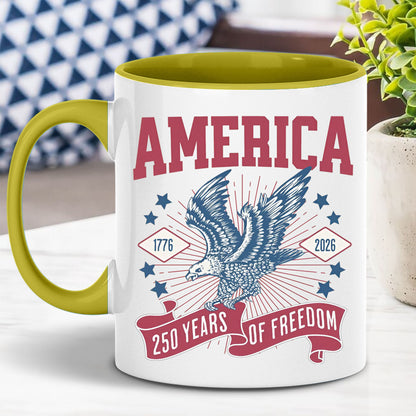 250 Years Of Freedom Mug | Happy 250th Birthday USA | America 250th Anniversary Mug | Patriotic Bald Eagle White Mug Accent Mug 682586