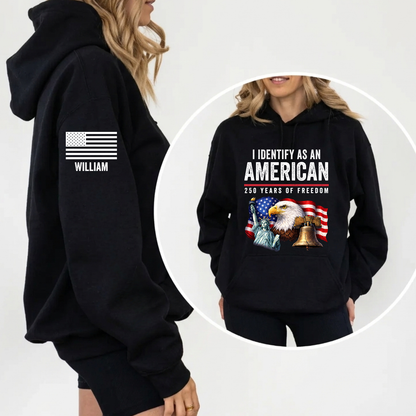 I Identify As An American Shirt | 250 Years Of Freedom Shirt | Patriotic Freedom Tee 684563