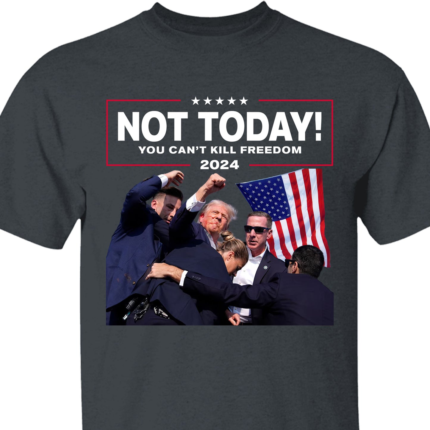 Not Today You Can't Kill Freedom | Trump Fight 2024 Shirt Pennsylvania Rally | Shirt Dark C1109 - GOP