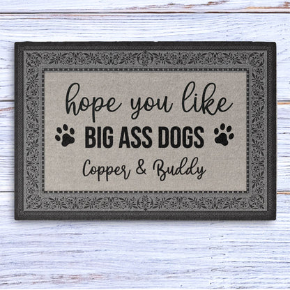 Hope You Like Big Ass Dogs Personalized Custom Doormat