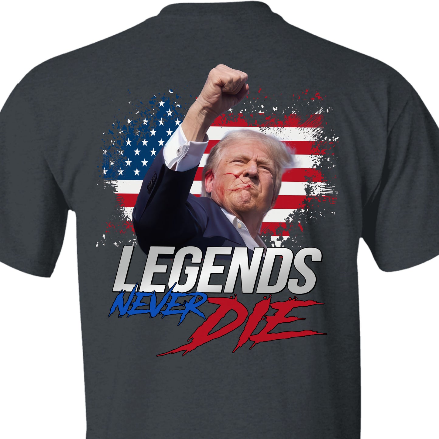 Legends Never Die | Trump Fight 2024 Shirt Pennsylvania Rally | Trump Fight Backside Shirt Dark C1116 - GOP
