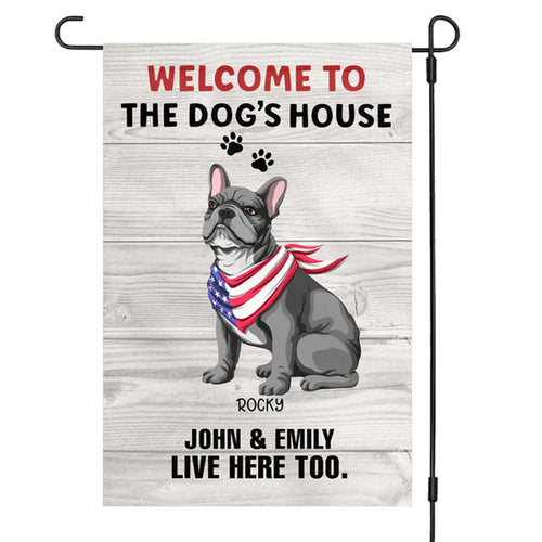 Welcome to The Dogs House Valiant Personalized Custom Dog Garden Flag