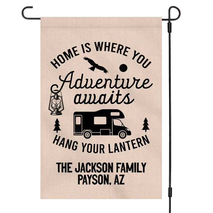 Home Is Where You Adventure Awaits Personalized Custom Camping Garden Flag H186