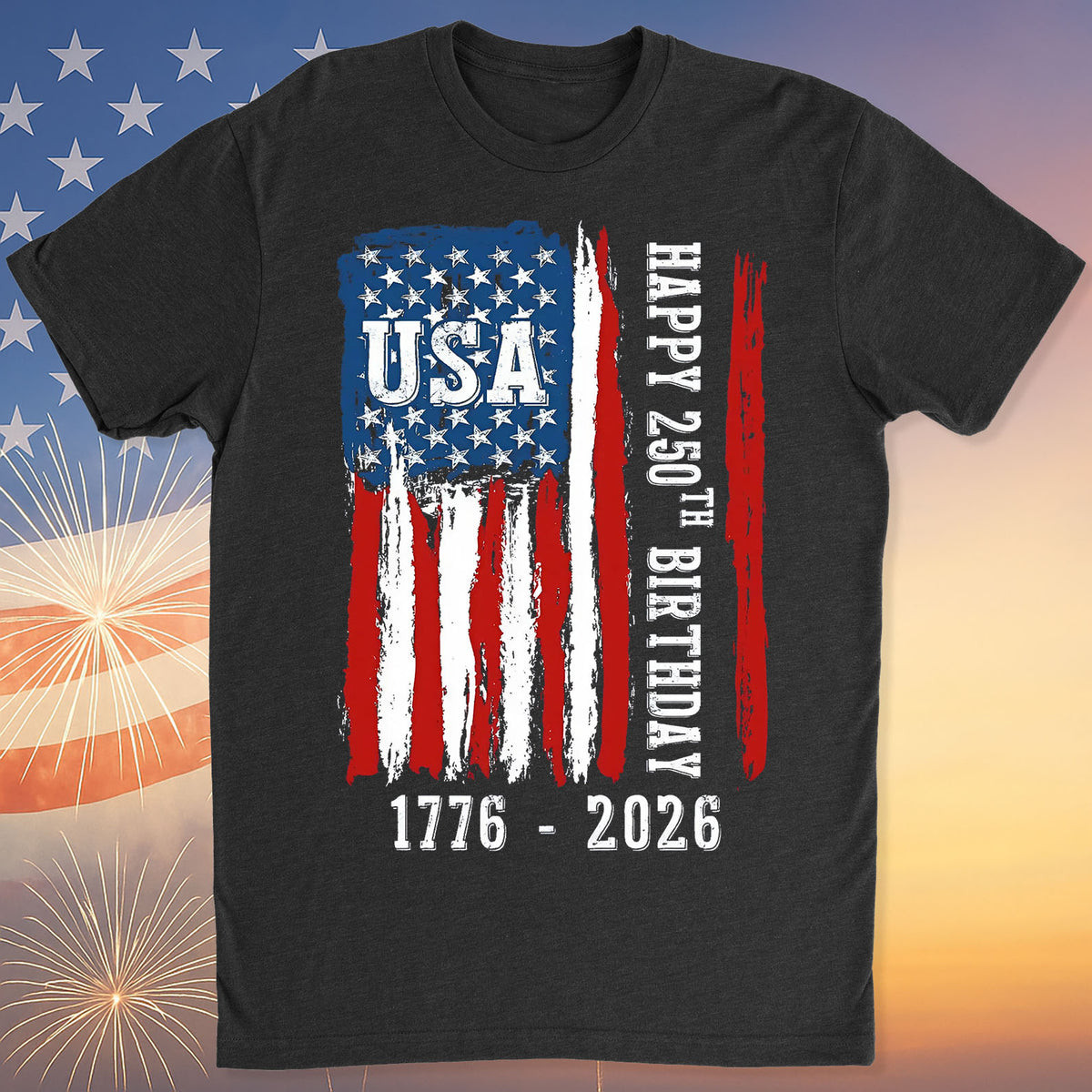 Happy 250 Years Birthday USA Shirt | Patriotic 4th of July 1776–2026 T-Shirt | America 250th Anniversary | Independence Day Shirt 682483