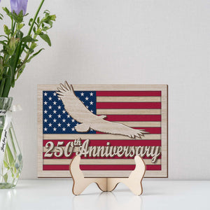 USA 250 Years Anniversary Wood Plaque | Patriotic 2 Layers Wooden Plaque 684628