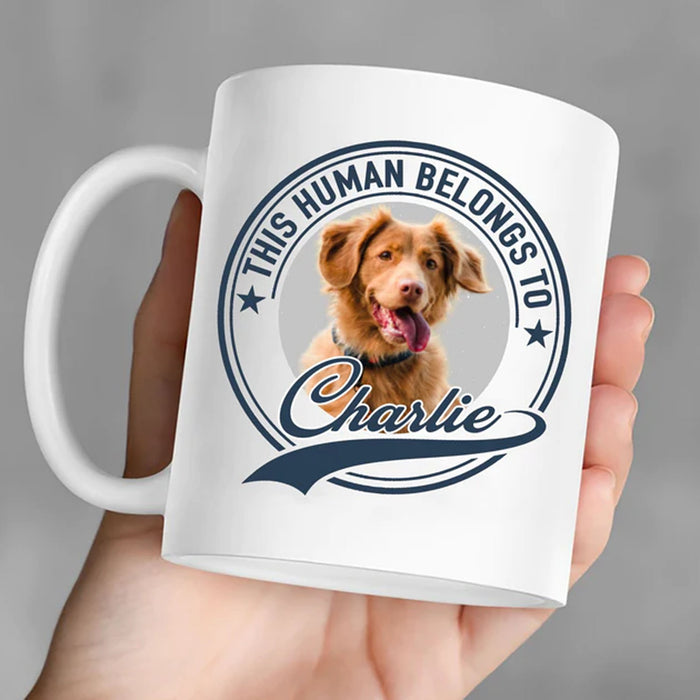 Human Belongs To Dog Cat Personalized Custom Photo Dog Cat Pet Mug C251