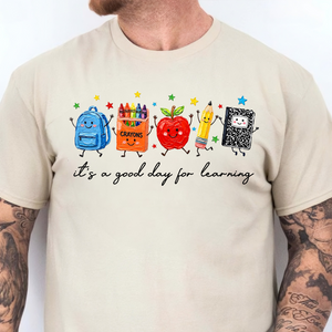 Brushstroke It's A Good Day For Learning Bright Shirt, Back To School Gift 685564