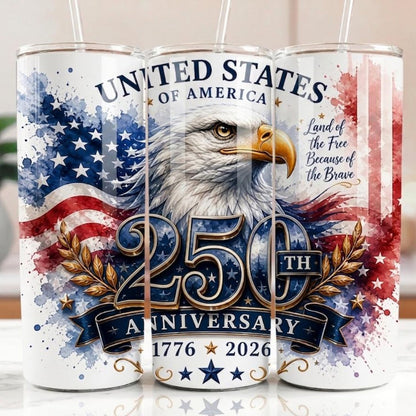 USA Land Of The Free Because Of The Brave Tumbler | Patriotic Semiquincentennial 1776-2026 Skinny Tumbler 685238