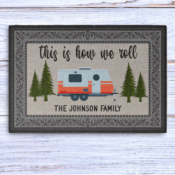 This Is How We Roll Camping Personalized Custom Doormat