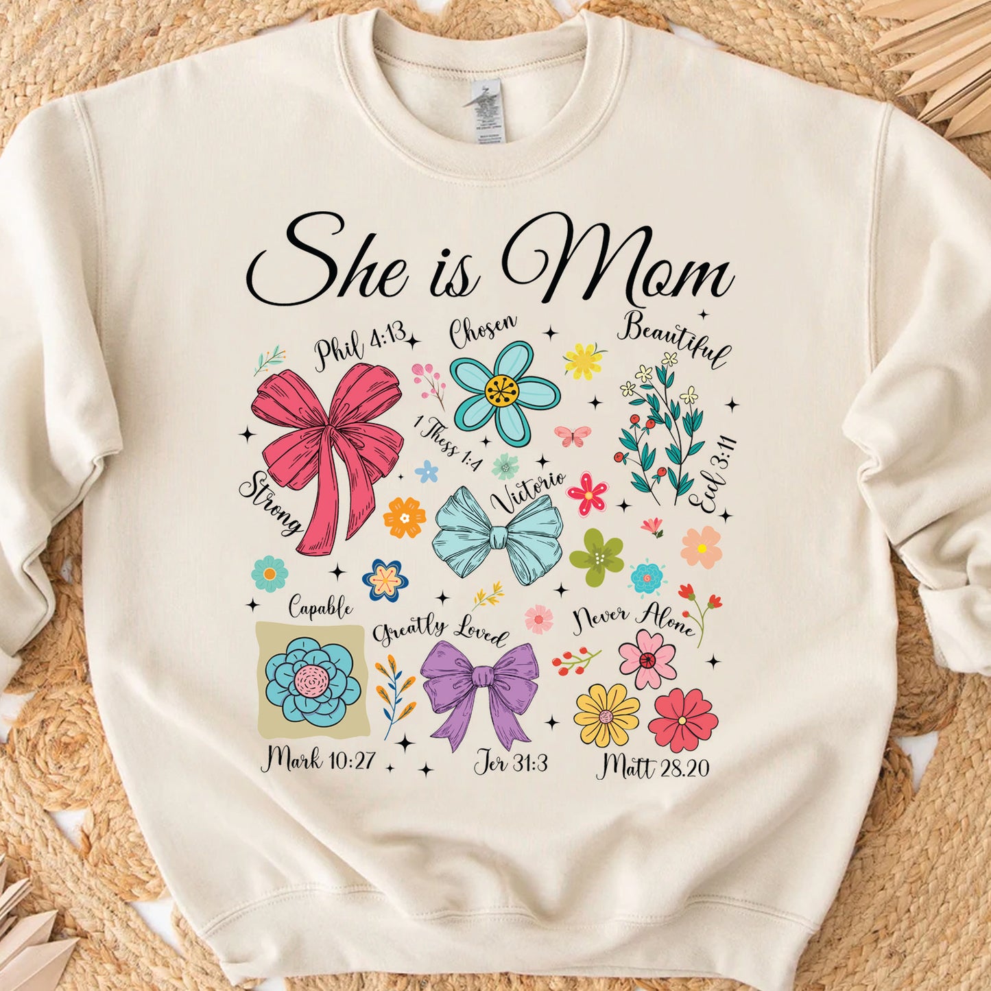 She Is Mom Sweatshirt – Faith-Based Christian Mother's Day Shirt With Bible Verses, Floral And Bow Coquette Design 682152