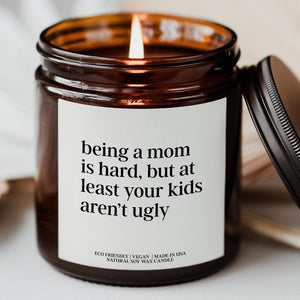 Being A Mom Is Hard Candle, Personalized Scent Candle, Funny Candle Gift For Mother's Day 684858