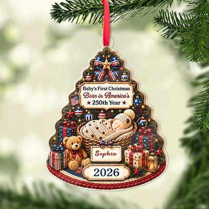 Personalized Baby’s First Christmas Born In America’s 250th Year Acrylic Ornament, USA 250 Years Anniversary Newborn Keepsake Gift 686014