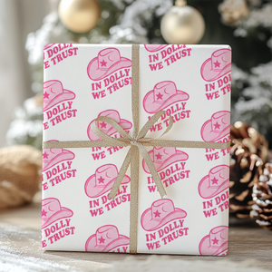 In Dolly We Trust Wrapping Paper, Country Music Tribute Paper, Christmas Gift Wrap For Dolly Fan 686285