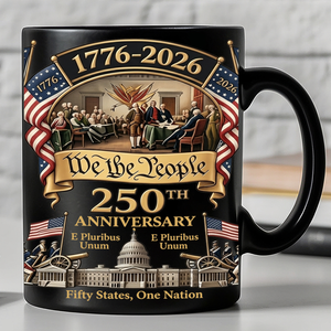 250 Years USA Anniversary Mug | We The People Patriotic Coffee Mug | 4th Of July Black Mug 684632