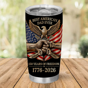 Personalized 250 Years Of Freedom Curved Tumbler | Custom Name Best American Dad Ever 20oz Tumbler 684609