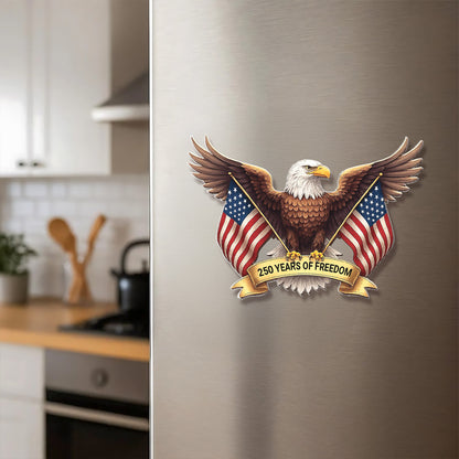 250 Years of Freedom Fridge Magnet | Happy 250th Birthday America | 4th of July Fridge Magnet 683523