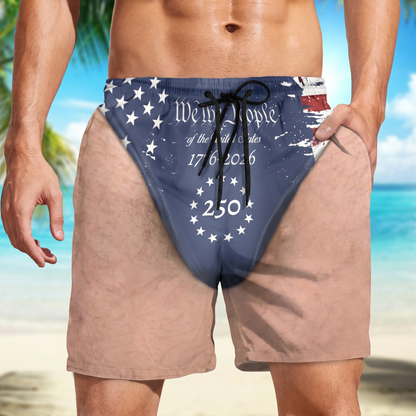 Personalized 250 Years We The People Beach Shorts, Custom AOP Swim Trunks, Funny 4th Of July Gift For Men 685580