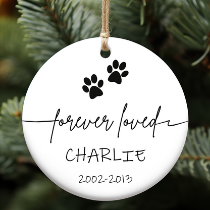 Personalized Forever Loved Ceramic Ornament, Custom Pet Memorial Ornament, Memorial Christmas Keepsake 685997