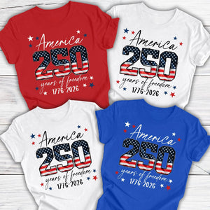 USA 250th Anniversary Shirt | USA 250th Anniversary Independence Day Shirts | 4th July 250th Year Shirts 685187 WFD