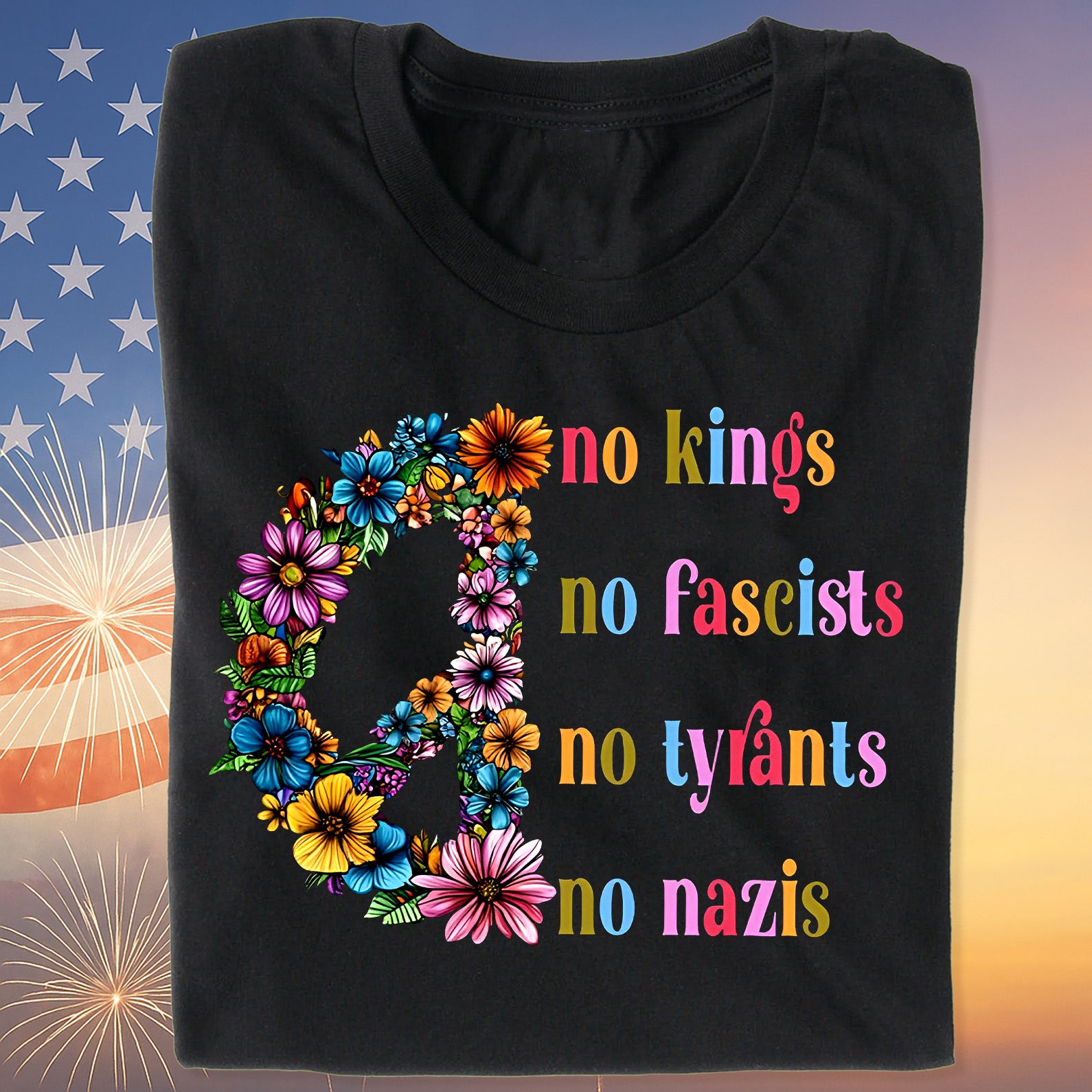 No Kings No Fascists No Tyrants No Nazis Shirt, Anti-Trump Protest Shirt, Patriotic Democracy Shirt 682465