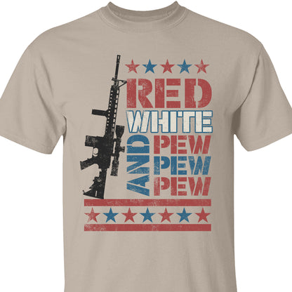 Red White and Pew Pew Pew Unisex Shirt | 4th of July Shirt | Retro America Patriotic Shirt Bright C1055