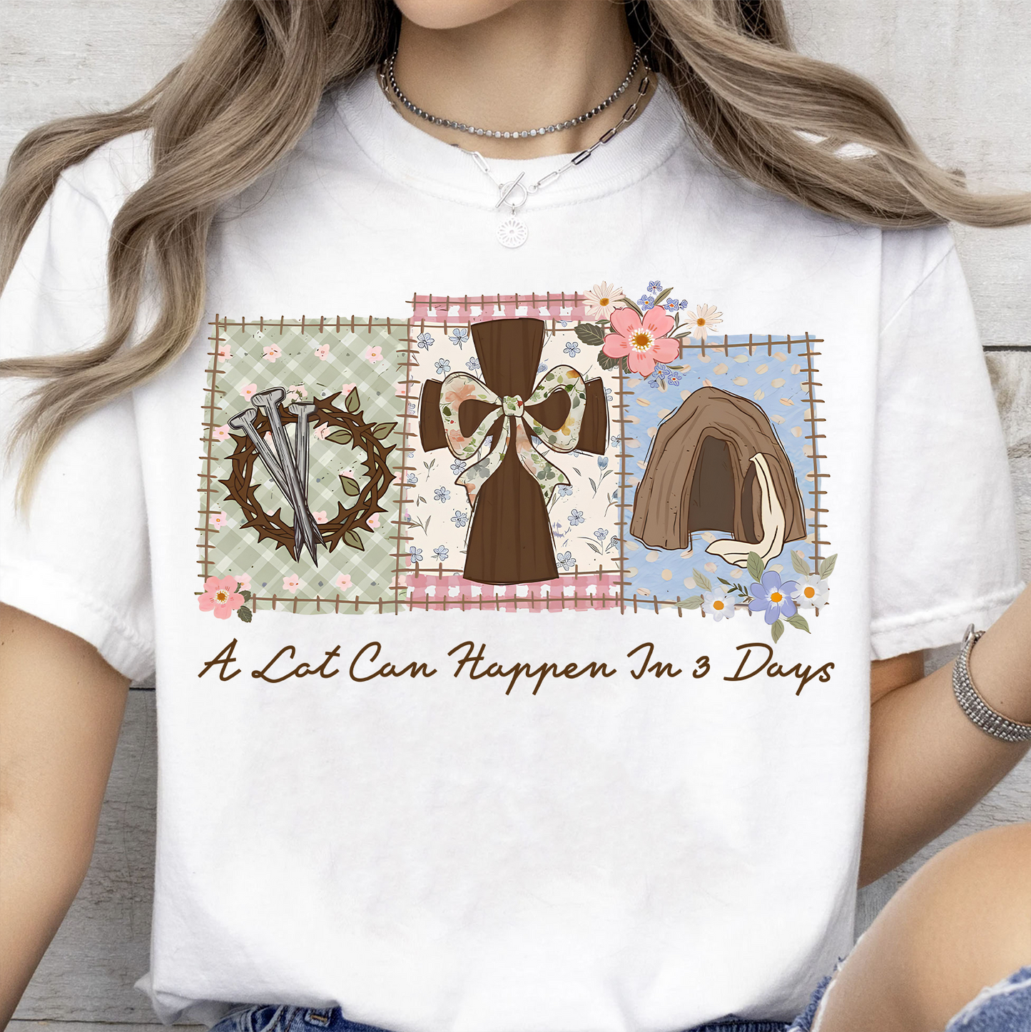 A Lot Can Happen In 3 Days Bright Shirt | Gift For Easter T-Shirt 684436