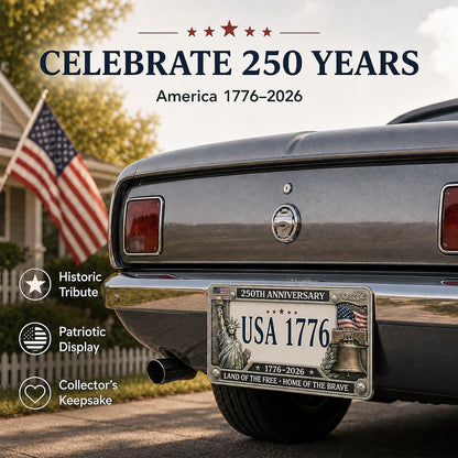 USA 250th Anniversary License Plate | Land Of The Free - Home Of The Brave Plate Holder | Patriotic 4th Of July Gift 685295