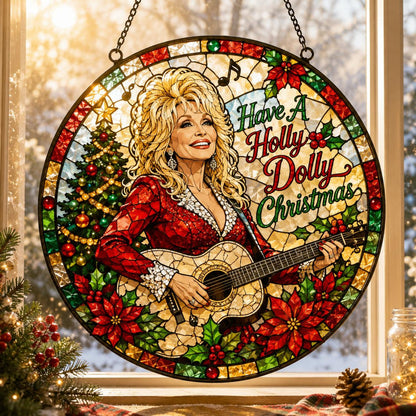 Have A Holly Dolly Christmas Stained Glass Suncatcher, Country Music Tribute Gift, Dolly Parton Fan Gift 686187 WFD