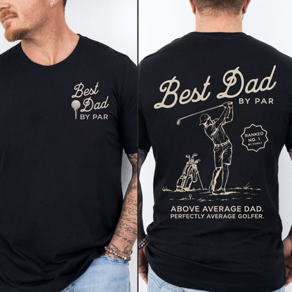 Best Dad By Par Pocket & Back Dark Shirt, Golf Dad Tee, Father’s Day Gift For Dad 685165