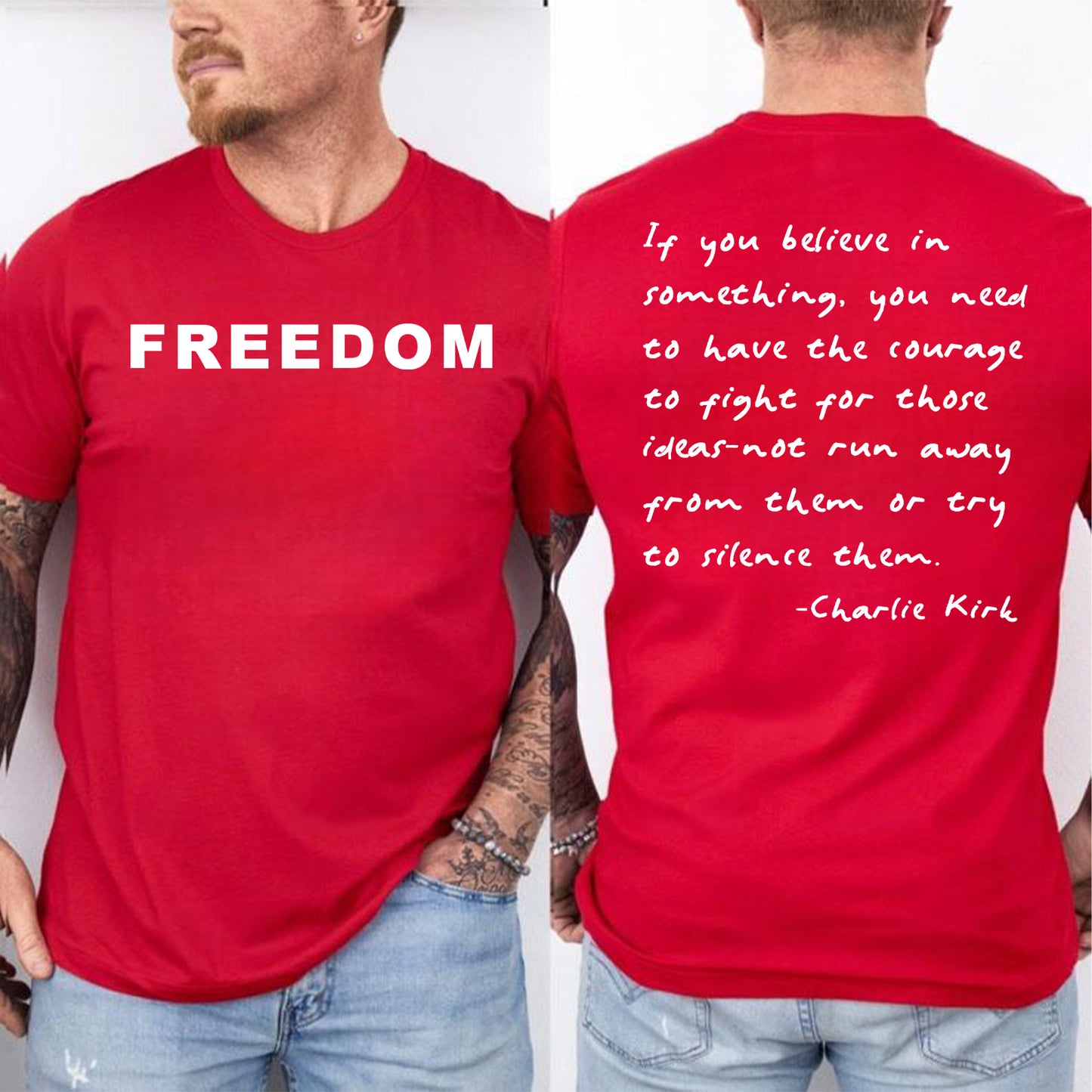 Red Charlie Kirk FREEDOM Shirt | Charlie Kirk Quote Red Shirt | We Wear Red Charlie Kirk Birthday October 14 | Red Front & Back Shirt 683081